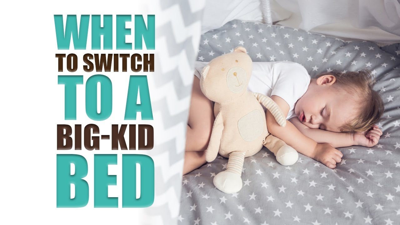 When to Switch to a BigKid Bed